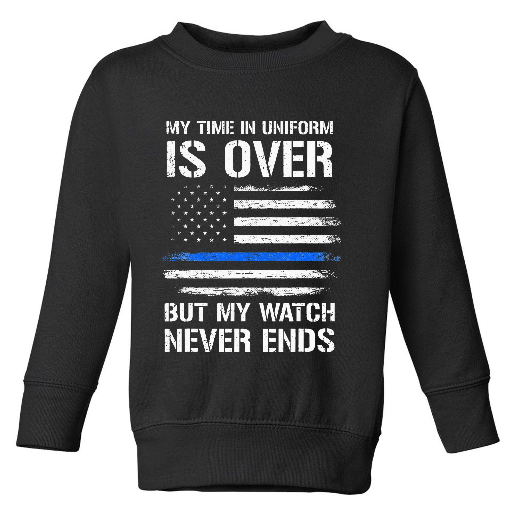Retired Police Officer Gifts Thin Blue Line Toddler Sweatshirt