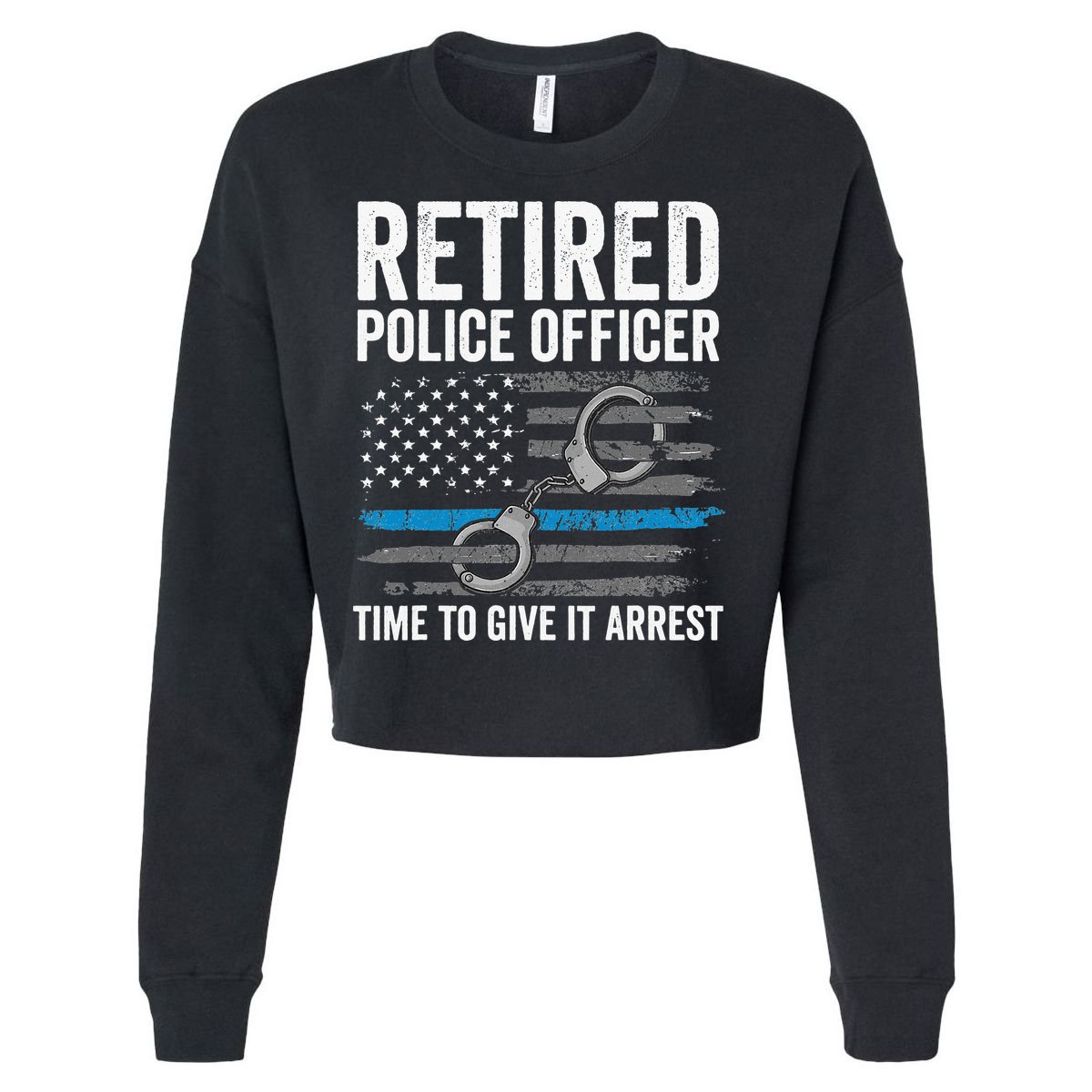 Retired Police Officer Blue Thin Line Flag Retirement Cropped Pullover Crew
