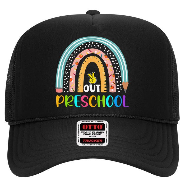 Rainbow Peace Out Preschool Happy Last Day Of School Gift High Crown Mesh Back Trucker Hat