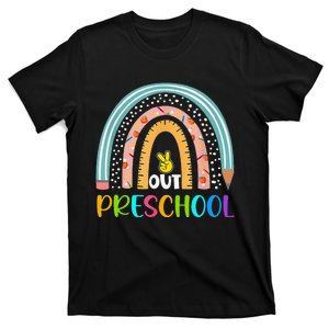 Rainbow Peace Out Preschool Happy Last Day Of School Gift T-Shirt