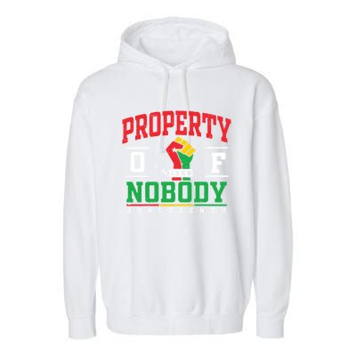 Retro Property Of Nobody Junenth 1865 Black History Month Cute Gift Garment-Dyed Fleece Hoodie