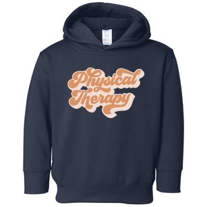 Retro PT PTA Therapy Physical Therapist Toddler Hoodie