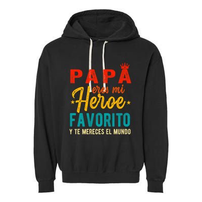 Regalos Para Papa Dia Del Padre Camiseta Mejor Papa Mundo Garment-Dyed Fleece Hoodie