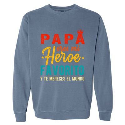 Regalos Para Papa Dia Del Padre Camiseta Mejor Papa Mundo Garment-Dyed Sweatshirt