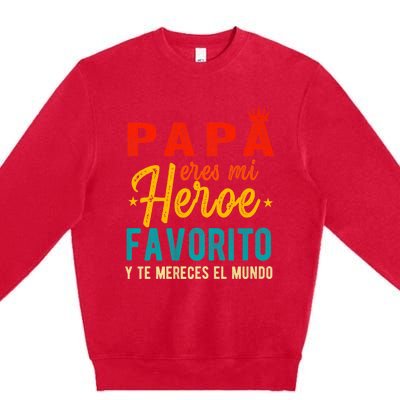 Regalos Para Papa Dia Del Padre Camiseta Mejor Papa Mundo Premium Crewneck Sweatshirt