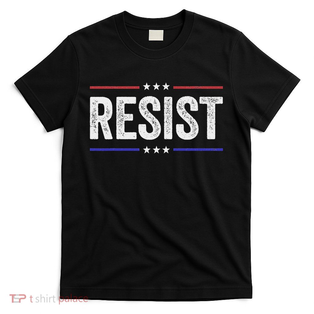 Resist, Political Protest, Demonstration, Rebel T-Shirt