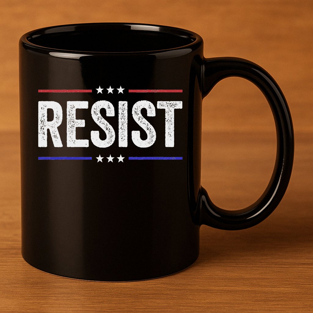 Resist Political Protest Demonstration Rebel 11oz C Handle Ceramic Mug