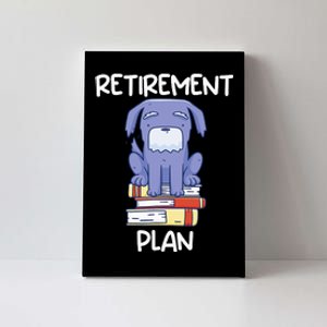 Retirement Plan Pet Dog Reading Books Bookworm Funny Retired Canvas