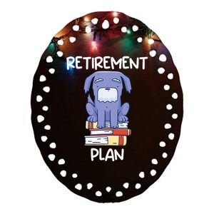 Retirement Plan Pet Dog Reading Books Bookworm Funny Retired Ceramic Oval Ornament