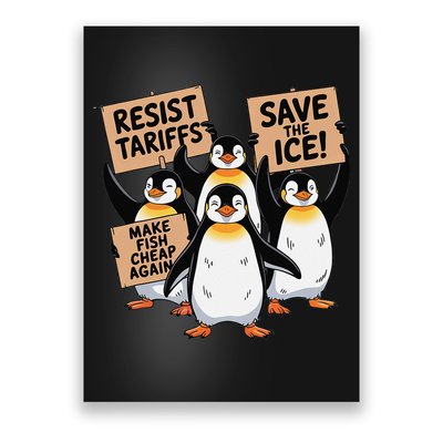 Resist Penguins Protest Against Tariffs Funny Poster