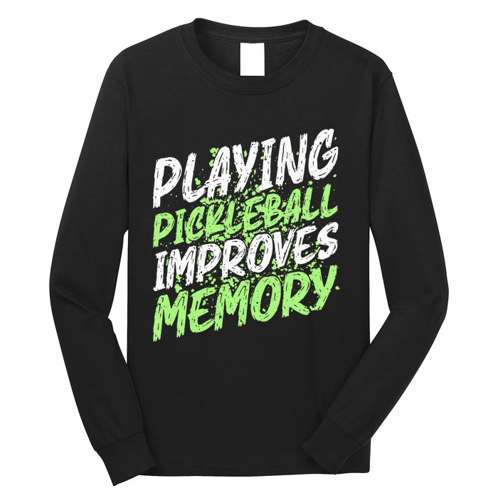 Retro Playing Pickleball Improves Memory Dink Player Long Sleeve Shirt