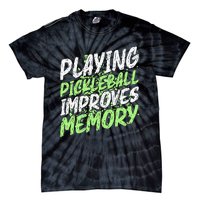 Retro Playing Pickleball Improves Memory Dink Player Tie-Dye T-Shirt