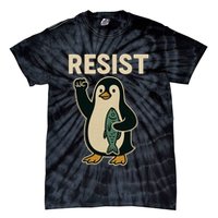 Resist Penguin Protest Against Tariffs Tie-Dye T-Shirt