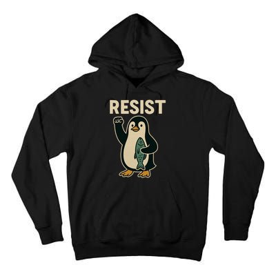 Resist Penguin Protest Against Tariffs Tall Hoodie