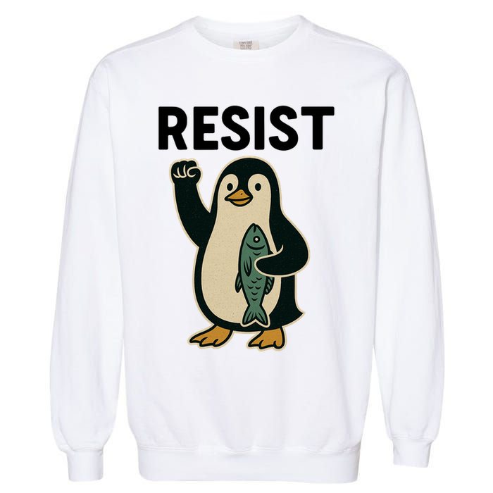 Resist Penguin Protest Against Tariffs Garment-Dyed Sweatshirt