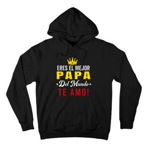 Regalos Para Papa Dia Del Padre Camiseta Mejor Papa Mundo Tall Hoodie