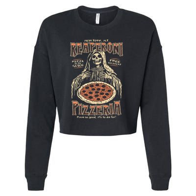 Reaperoni Pizzeria Pizza So Good ItS To Die For Cropped Pullover Crew