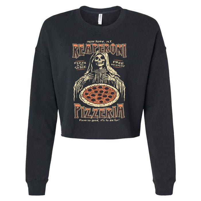 Reaperoni Pizzeria Pizza So Good ItS To Die For Cropped Pullover Crew