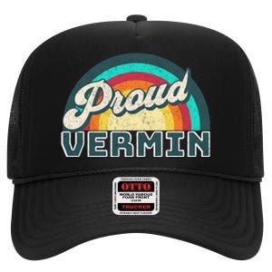 Rainbow Pride Proud Vermin Funny Political Anti Trump High Crown Mesh Back Trucker Hat