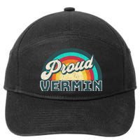 Rainbow Pride Proud Vermin Funny Political Anti Trump 7-Panel Snapback Hat