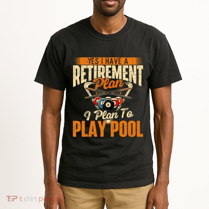 Retirement Plan Play Pool Billiard Player Sports Tall T-Shirt