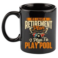 Retirement Plan Play Pool Billiard Player Sports 11oz C Handle Ceramic Mug