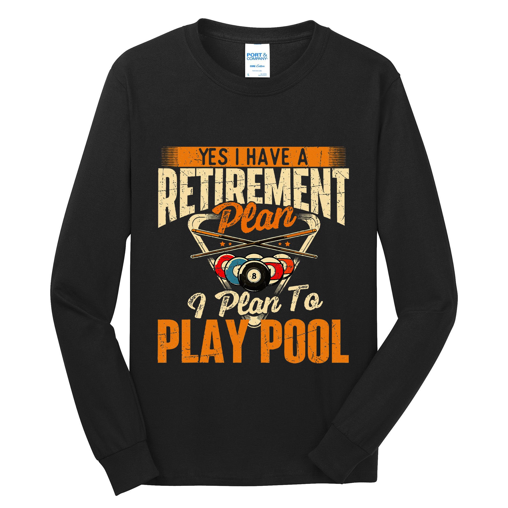 Retirement Plan Play Pool Billiard Player Sports Tall Long Sleeve T-Shirt