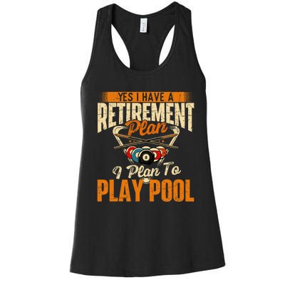 Retirement Plan Play Pool Billiard Player Sports Women's Racerback Tank