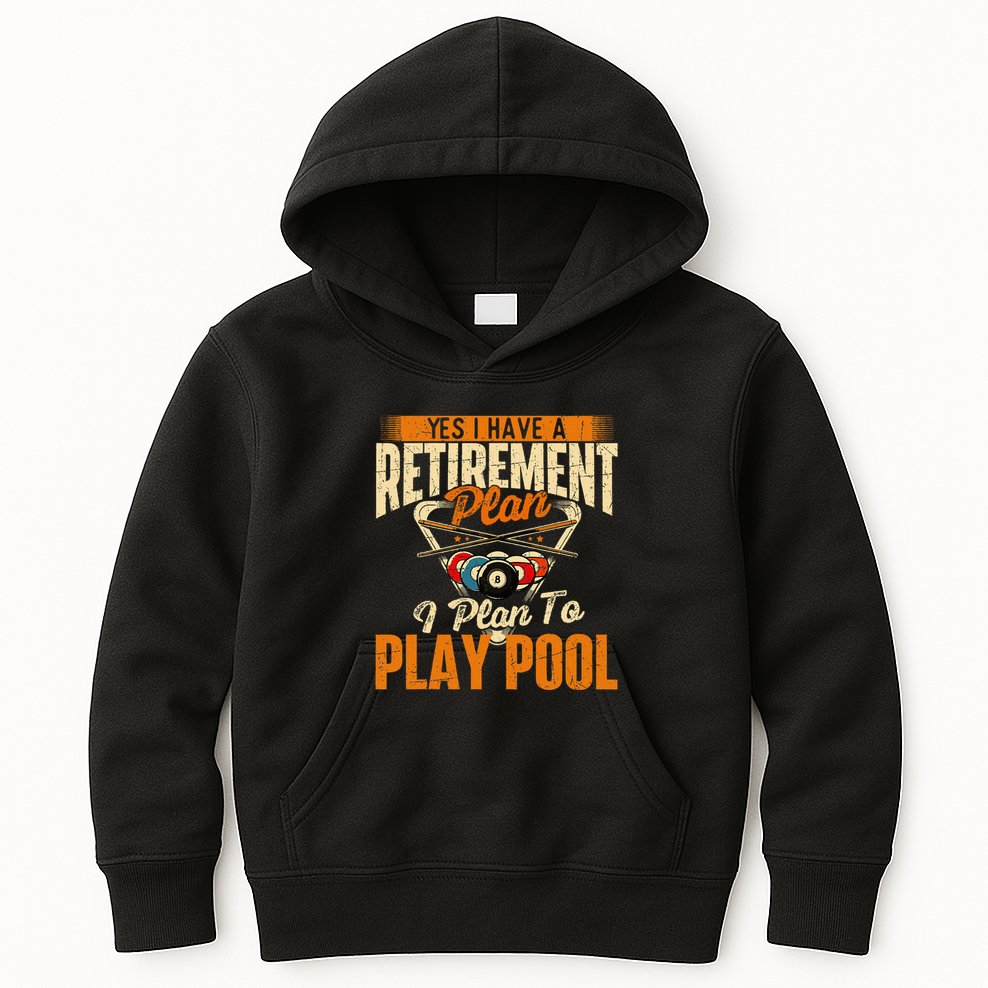 Retirement Plan Play Pool Billiard Player Sports Kids Hoodie