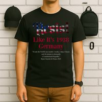 Resist Pritker Quote Germany 1938 Reject Fascism And Project T-Shirt