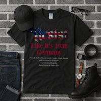 Resist Pritker Quote Germany 1938 Reject Fascism And Project Tall T-Shirt