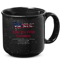 Resist Pritker Quote Germany 1938 Reject Fascism And Project 15oz Campfire Ceramic Mug