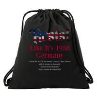 Resist Pritker Quote Germany 1938 Reject Fascism And Project Drawstring Bag