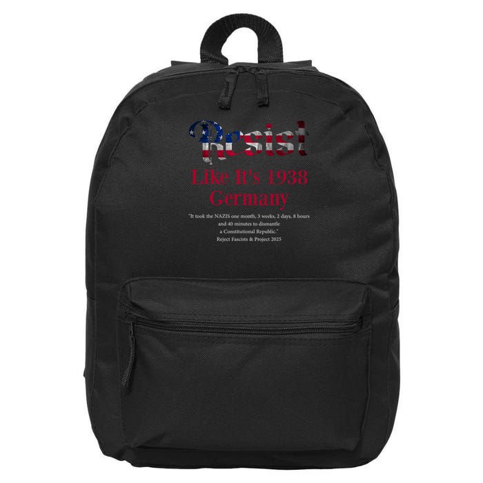 Resist Pritker Quote Germany 1938 Reject Fascism And Project 16 in Basic Backpack