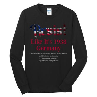 Resist Pritker Quote Germany 1938 Reject Fascism And Project Tall Long Sleeve T-Shirt