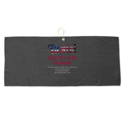 Resist Pritker Quote Germany 1938 Reject Fascism And Project Large Microfiber Waffle Golf Towel