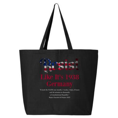 Resist Pritker Quote Germany 1938 Reject Fascism And Project 25L Jumbo Tote