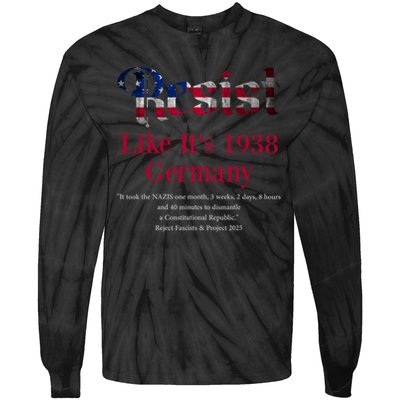 Resist Pritker Quote Germany 1938 Reject Fascism And Project Tie-Dye Long Sleeve Shirt