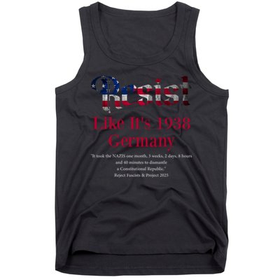 Resist Pritker Quote Germany 1938 Reject Fascism And Project Tank Top