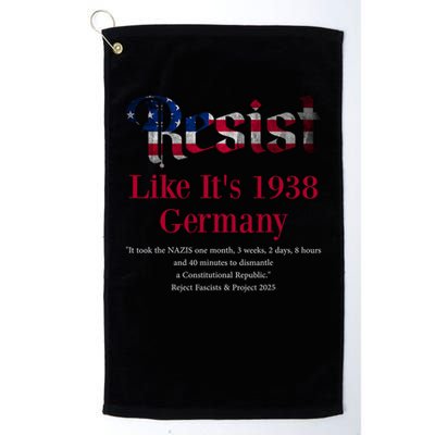 Resist Pritker Quote Germany 1938 Reject Fascism And Project Golf Towel
