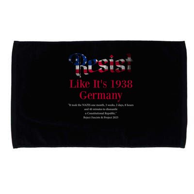 Resist Pritker Quote Germany 1938 Reject Fascism And Project Microfiber Hand Towel