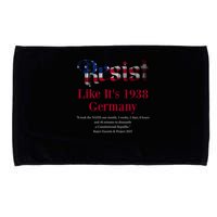 Resist Pritker Quote Germany 1938 Reject Fascism And Project Microfiber Hand Towel