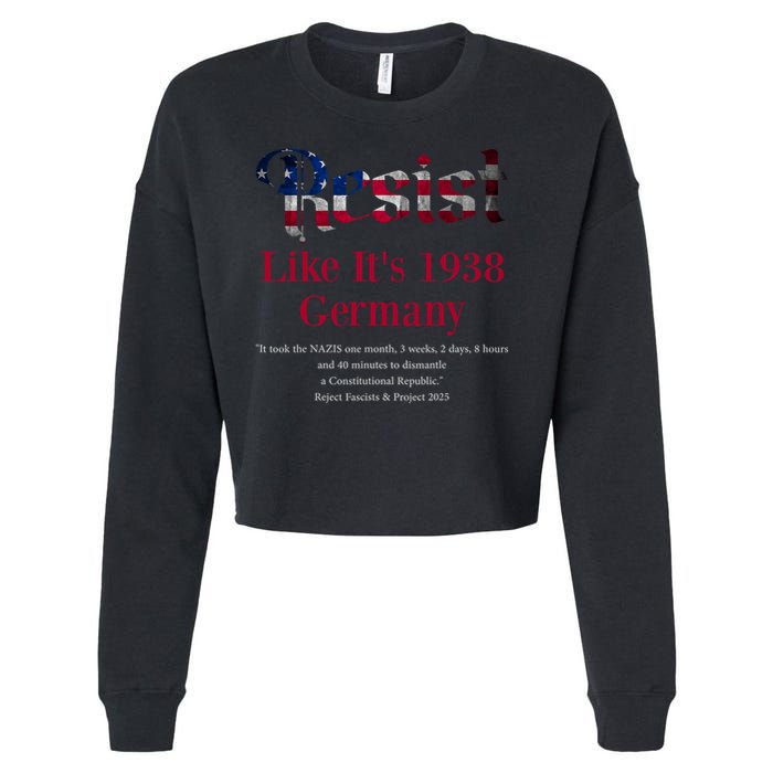 Resist Pritker Quote Germany 1938 Reject Fascism And Project Cropped Pullover Crew