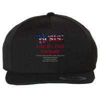 Resist Pritker Quote Germany 1938 Reject Fascism And Project Wool Snapback Cap