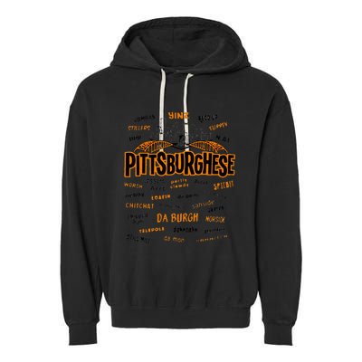 Rare Pittsburghese Garment-Dyed Fleece Hoodie