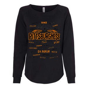 Rare Pittsburghese Womens California Wash Sweatshirt