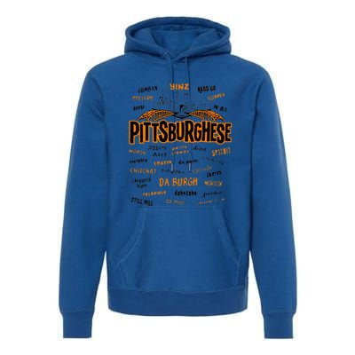 Rare Pittsburghese Premium Hoodie