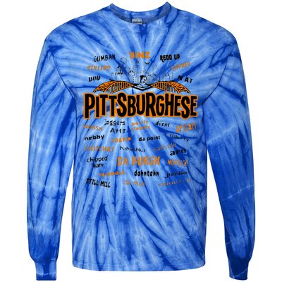 Rare Pittsburghese Tie-Dye Long Sleeve Shirt