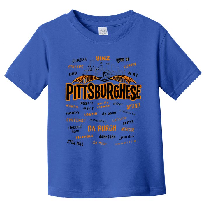 Rare Pittsburghese Toddler T-Shirt