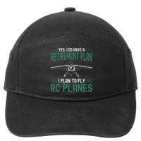 Rc Plane Retirement Plan Radio Controlled Airplane 7-Panel Snapback Hat